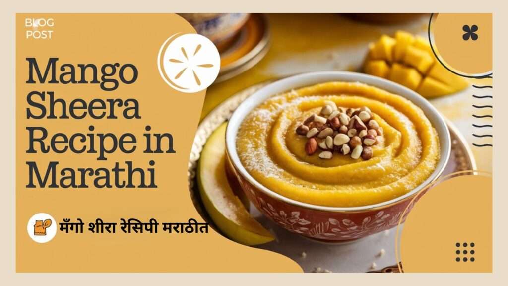 Mango sheera recipe in marathi